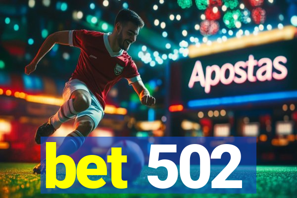 bet 502